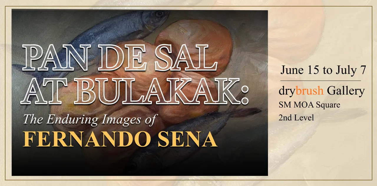 PAN DE SAL AT BULAKLAK: The Enduring Images of Fernando Sena